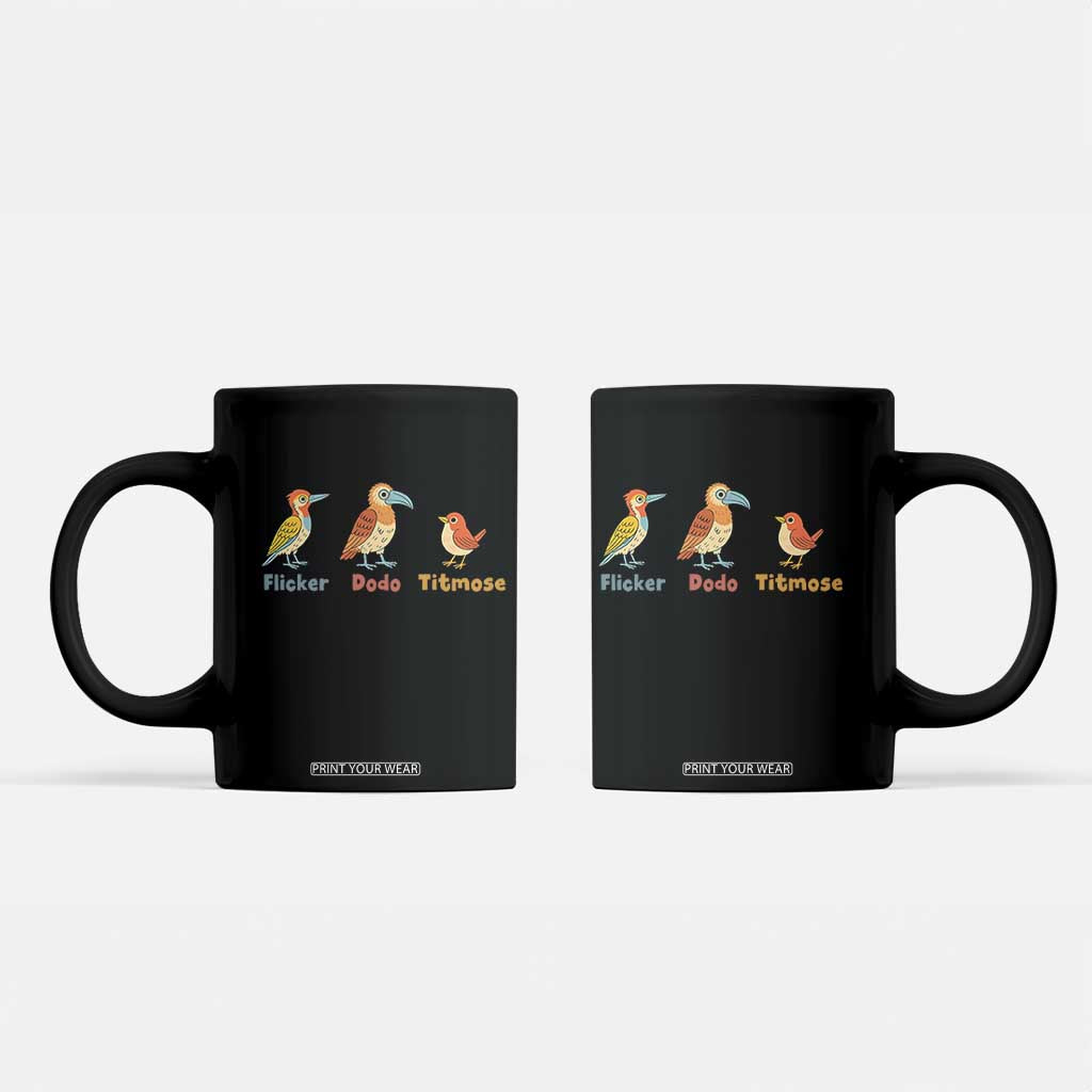 Flicker Dodo Titmouse Subtle FDT Coffee Mug Funny Bird Lover Nature TS02 Black Print Your Wear