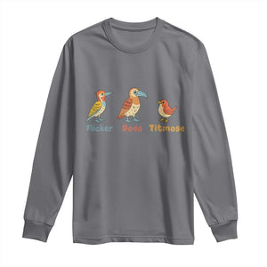 Flicker Dodo Titmouse Subtle FDT Long Sleeve Shirt Funny Bird Lover Nature TS02 Charcoal Print Your Wear