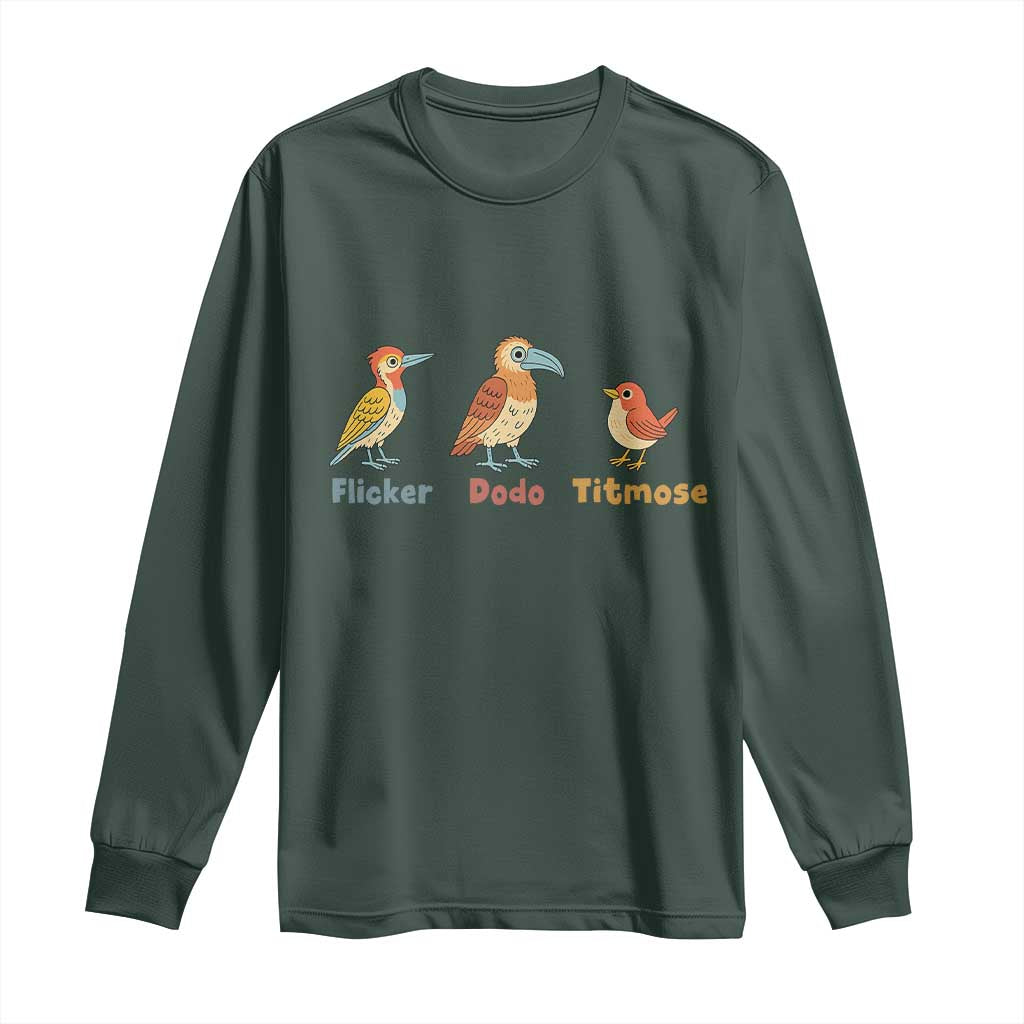 Flicker Dodo Titmouse Subtle FDT Long Sleeve Shirt Funny Bird Lover Nature TS02 Dark Forest Green Print Your Wear