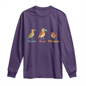 Flicker Dodo Titmouse Subtle FDT Long Sleeve Shirt Funny Bird Lover Nature TS02 Purple Print Your Wear