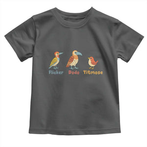 Flicker Dodo Titmouse Subtle FDT Toddler T Shirt Funny Bird Lover Nature TS02 Dark Heather Print Your Wear