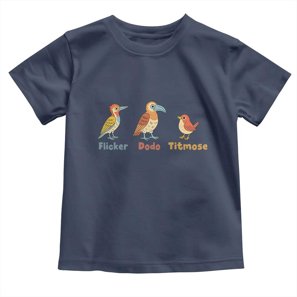 Flicker Dodo Titmouse Subtle FDT Toddler T Shirt Funny Bird Lover Nature TS02 Navy Print Your Wear