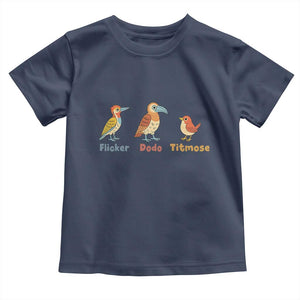 Flicker Dodo Titmouse Subtle FDT Toddler T Shirt Funny Bird Lover Nature TS02 Navy Print Your Wear