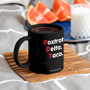 Foxtrot Delta Taco Coffee Mug Subtle FDT Resist TS10 Print Your Wear