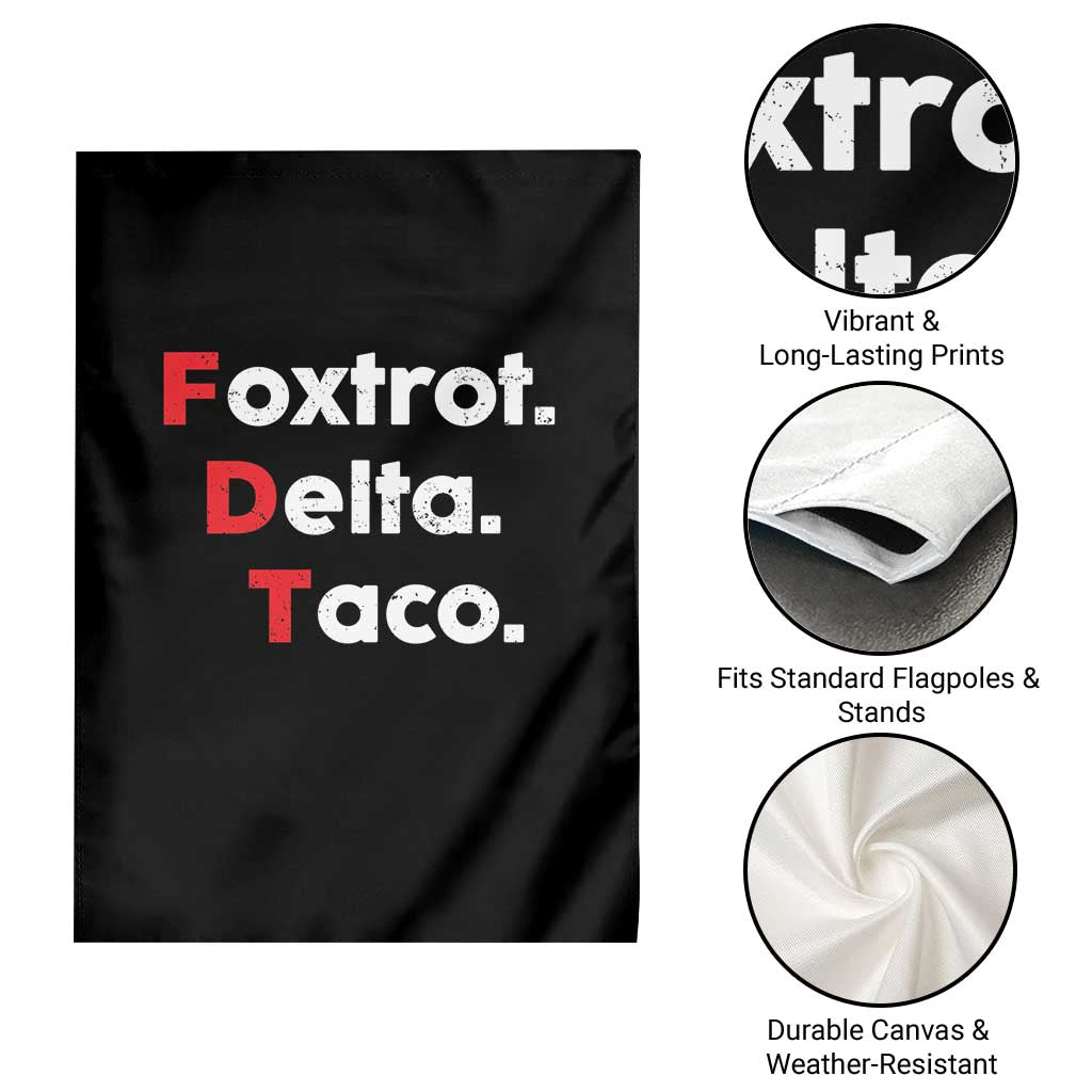 Foxtrot Delta Taco Garden Flag Subtle FDT Resist TS10 Print Your Wear