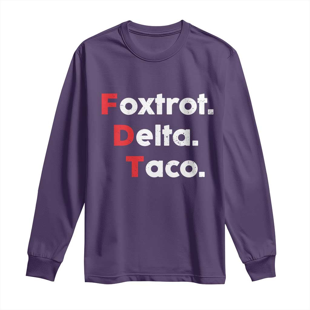 Foxtrot Delta Taco Long Sleeve Shirt Subtle FDT Resist TS10 Purple Print Your Wear