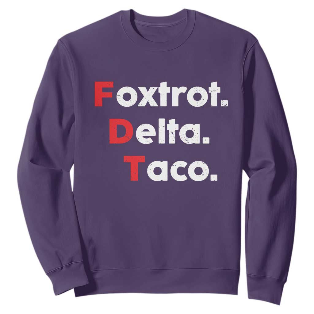 Foxtrot Delta Taco Sweatshirt Subtle FDT Resist TS10 Purple Print Your Wear