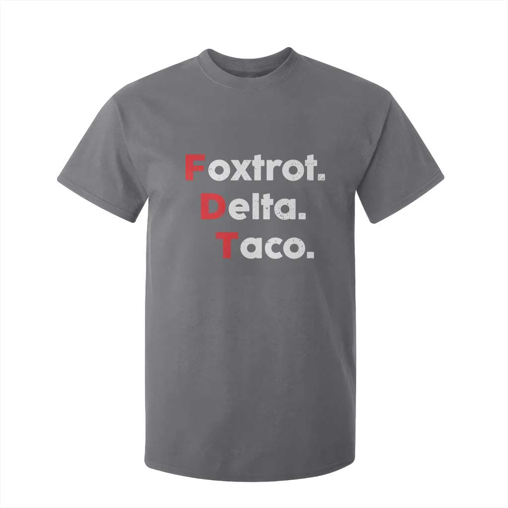 Foxtrot Delta Taco T Shirt For Kid Subtle FDT Resist TS10 Charcoal Print Your Wear