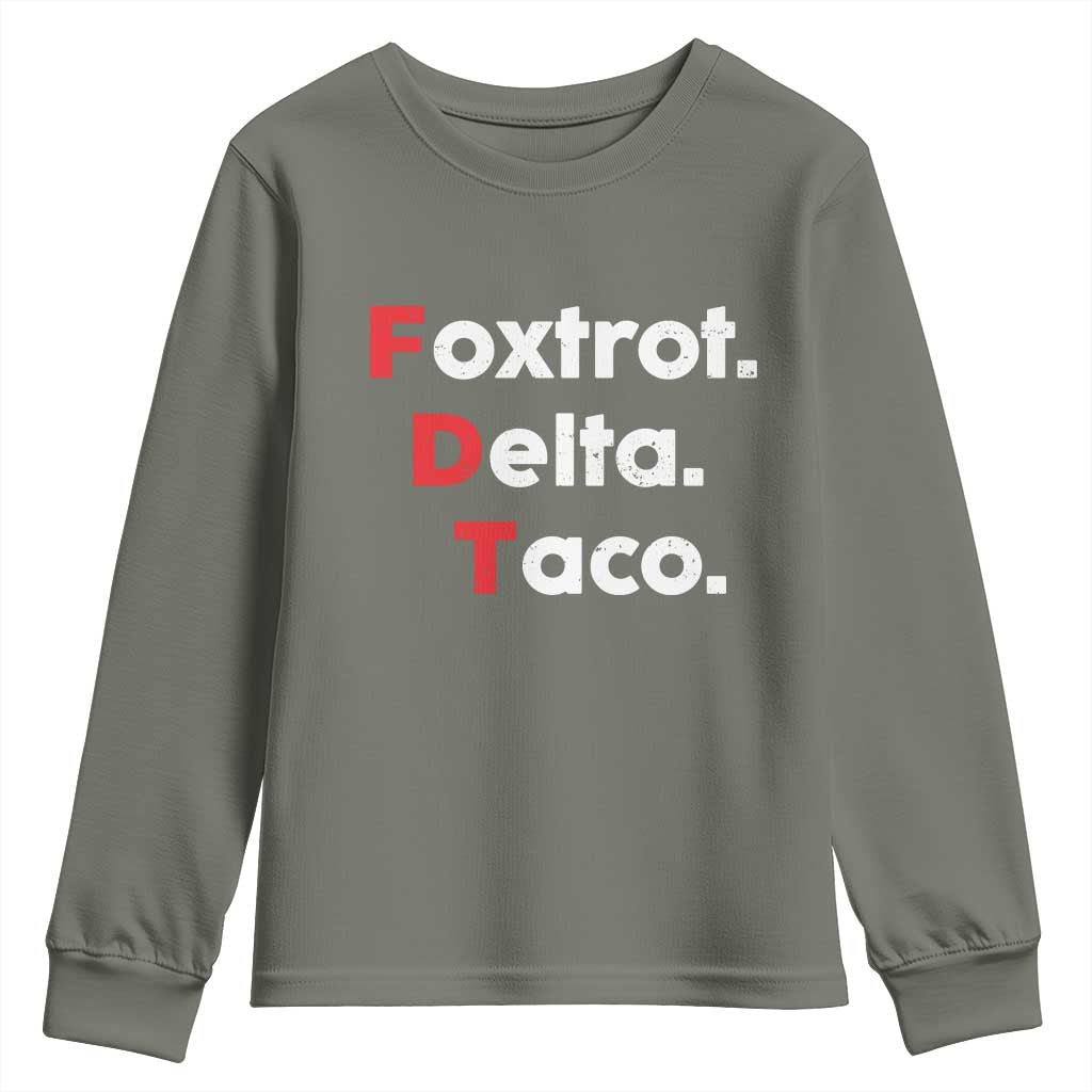 Foxtrot Delta Taco Youth Sweatshirt Subtle FDT Resist TS10 Military Green Print Your Wear