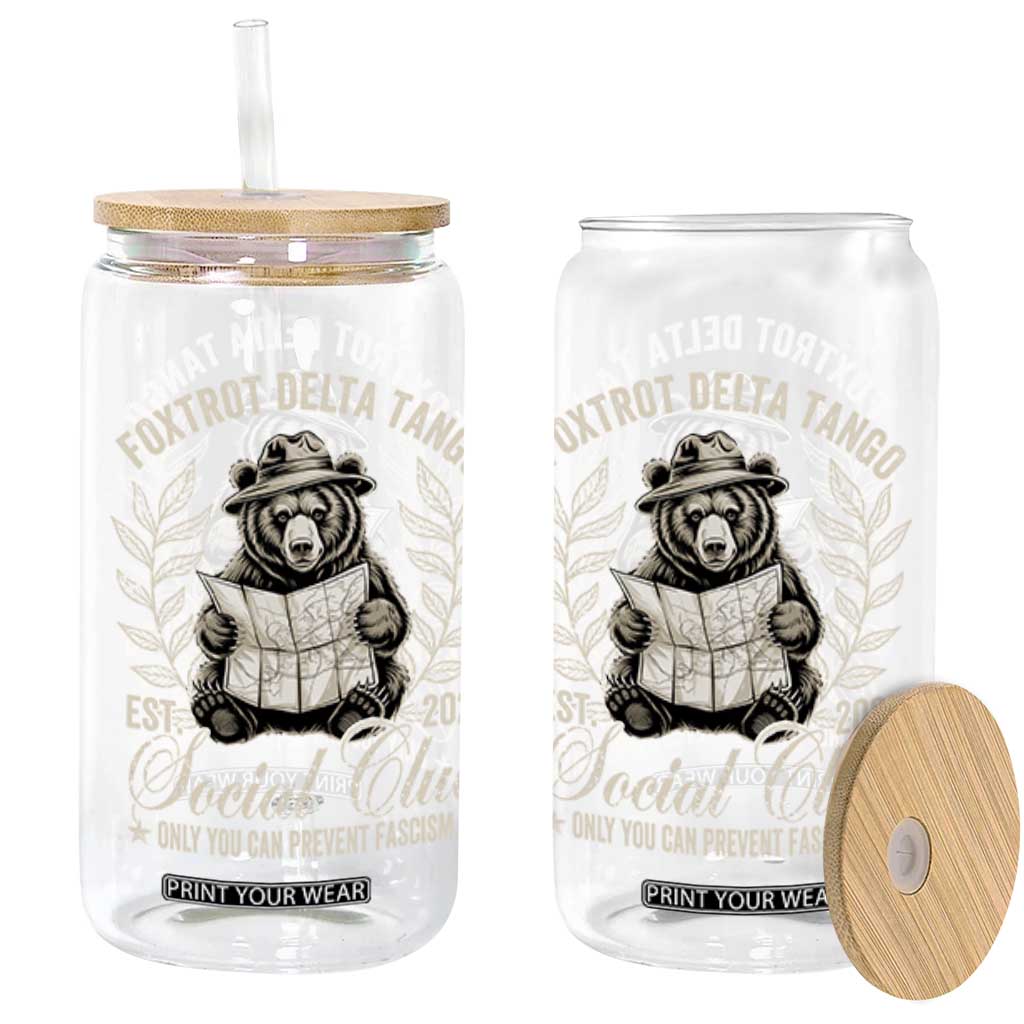 Foxtrot Delta Tango FDT Social Club Glass Can Only You Can Prevent Fascism Retro Bear TS02 Black Print Your Wear