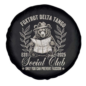 Foxtrot Delta Tango FDT Social Club Spare Tire Cover Only You Can Prevent Fascism Retro Bear TS02 Print Your Wear