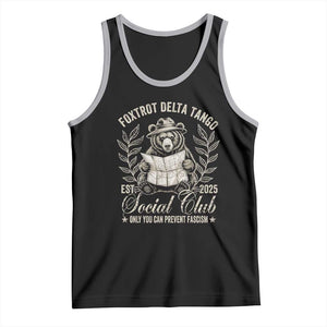 Foxtrot Delta Tango FDT Social Club Tank Top Only You Can Prevent Fascism Retro Bear TS02 Black Athletic Heather Print Your Wear