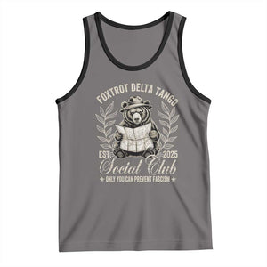 Foxtrot Delta Tango FDT Social Club Tank Top Only You Can Prevent Fascism Retro Bear TS02 Deep Heather Black Print Your Wear