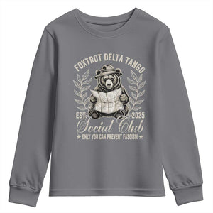 Foxtrot Delta Tango FDT Social Club Youth Sweatshirt Only You Can Prevent Fascism Retro Bear TS02 Charcoal Print Your Wear