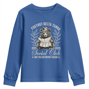 Foxtrot Delta Tango FDT Social Club Youth Sweatshirt Only You Can Prevent Fascism Retro Bear TS02 Royal Blue Print Your Wear