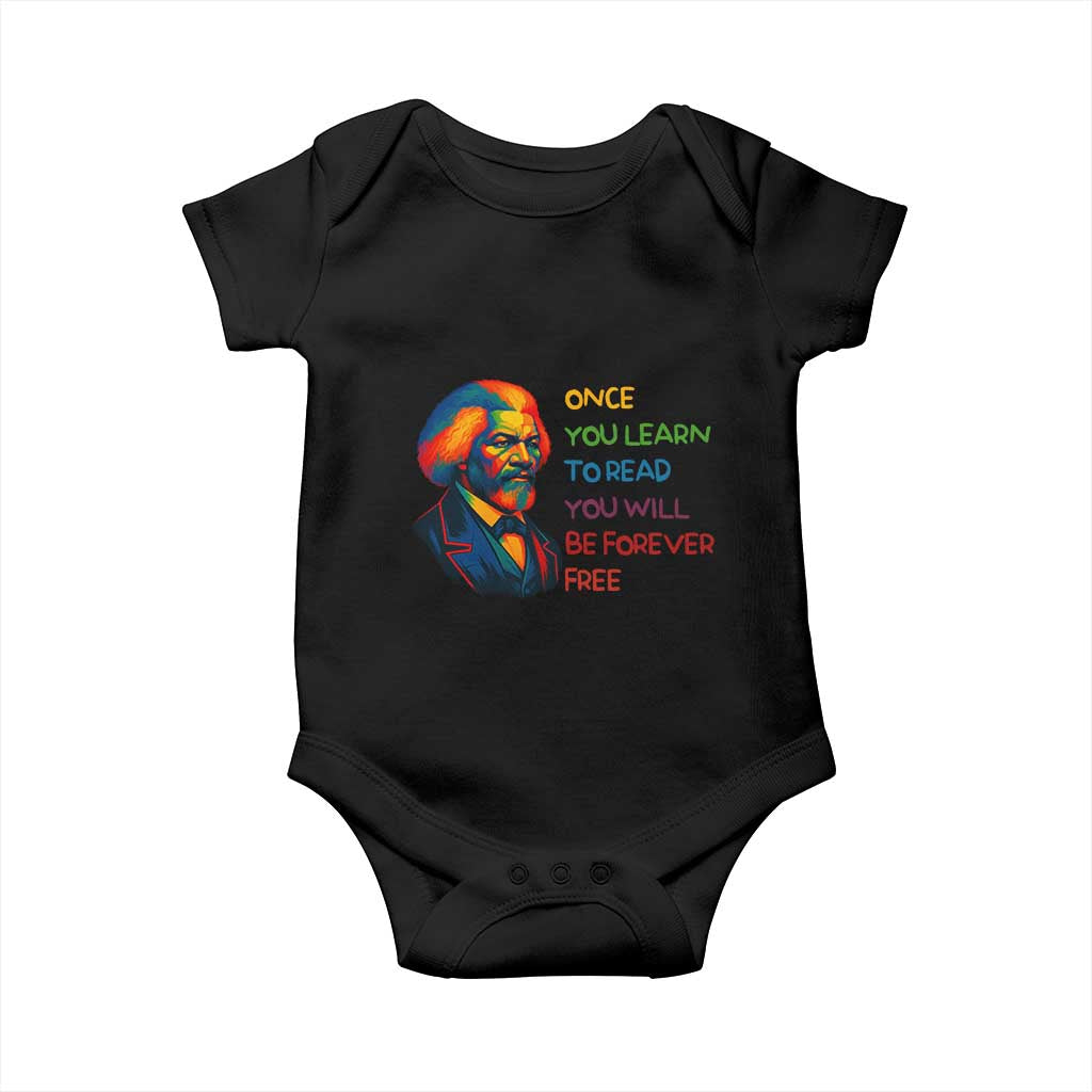 Frederick Douglass Inspirational Baby Onesie Learn to Read Be Forever Free Black Leader TS02 Black Print Your Wear
