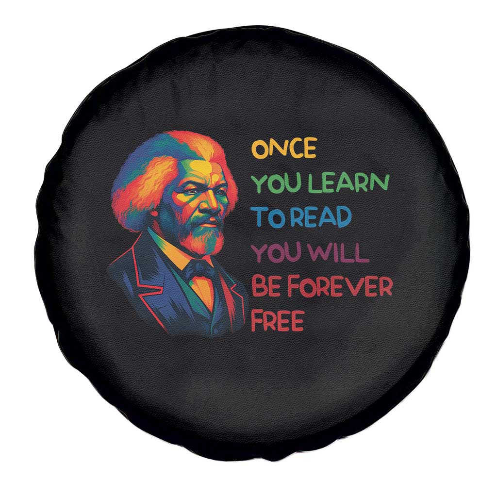 Frederick Douglass Inspirational Spare Tire Cover Learn to Read Be Forever Free Black Leader TS02 Print Your Wear