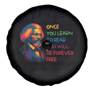 Frederick Douglass Inspirational Spare Tire Cover Learn to Read Be Forever Free Black Leader TS02 Print Your Wear