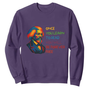 Frederick Douglass Inspirational Sweatshirt Learn to Read Be Forever Free Black Leader TS02 Purple Print Your Wear