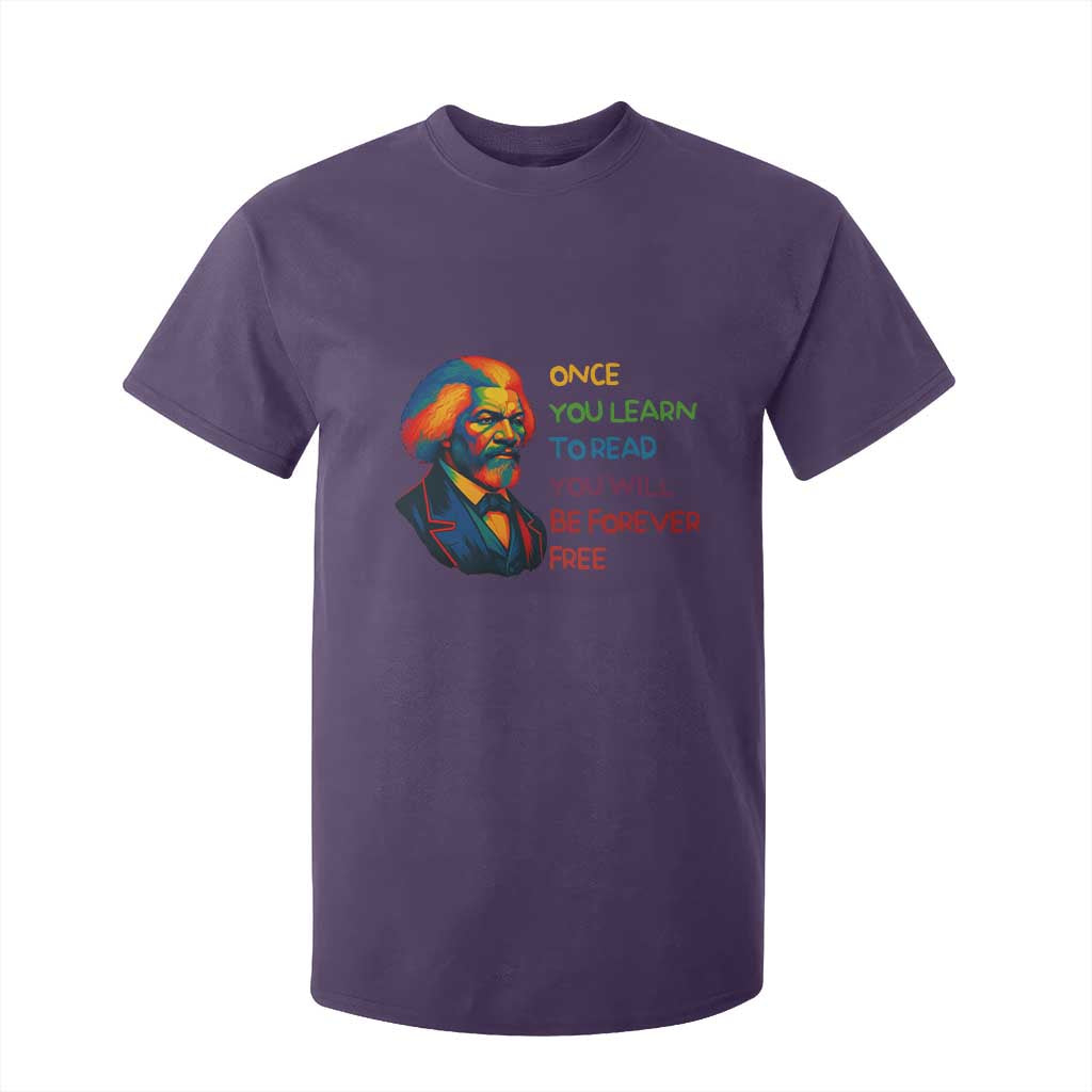 Frederick Douglass Inspirational T Shirt For Kid Learn to Read Be Forever Free Black Leader TS02 Purple Print Your Wear
