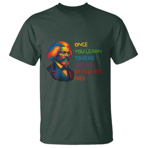 Frederick Douglass Inspirational T Shirt Learn to Read Be Forever Free Black Leader TS02 Dark Forest Green Print Your Wear