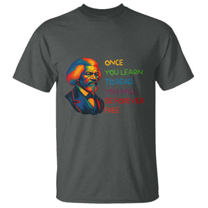 Frederick Douglass Inspirational T Shirt Learn to Read Be Forever Free Black Leader TS02 Dark Heather Print Your Wear
