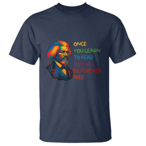 Frederick Douglass Inspirational T Shirt Learn to Read Be Forever Free Black Leader TS02 Navy Print Your Wear