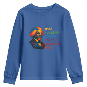 Frederick Douglass Inspirational Youth Sweatshirt Learn to Read Be Forever Free Black Leader TS02 Royal Blue Print Your Wear