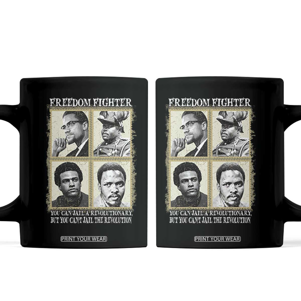 Freedom Fighters Heritage Coffee Mug Malcolm X Marcus Garvey Huey P Newton Steve Biko Revolution TS02 Black Print Your Wear
