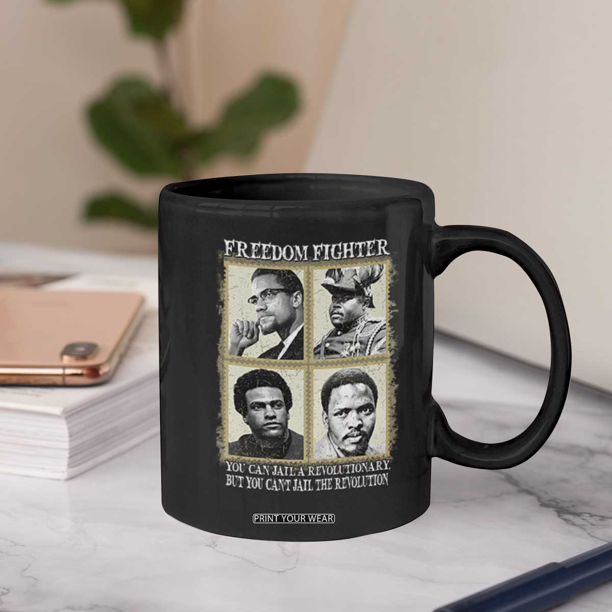 Freedom Fighters Heritage Coffee Mug Malcolm X Marcus Garvey Huey P Newton Steve Biko Revolution TS02 Print Your Wear