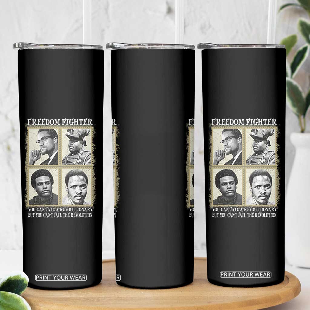 Freedom Fighters Heritage Skinny Tumbler Malcolm X Marcus Garvey Huey P Newton Steve Biko Revolution TS02 Print Your Wear