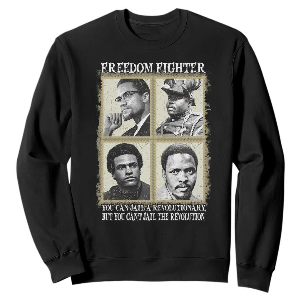 Freedom Fighters Heritage Sweatshirt Malcolm X Marcus Garvey Huey P Newton Steve Biko Revolution TS02 Black Print Your Wear