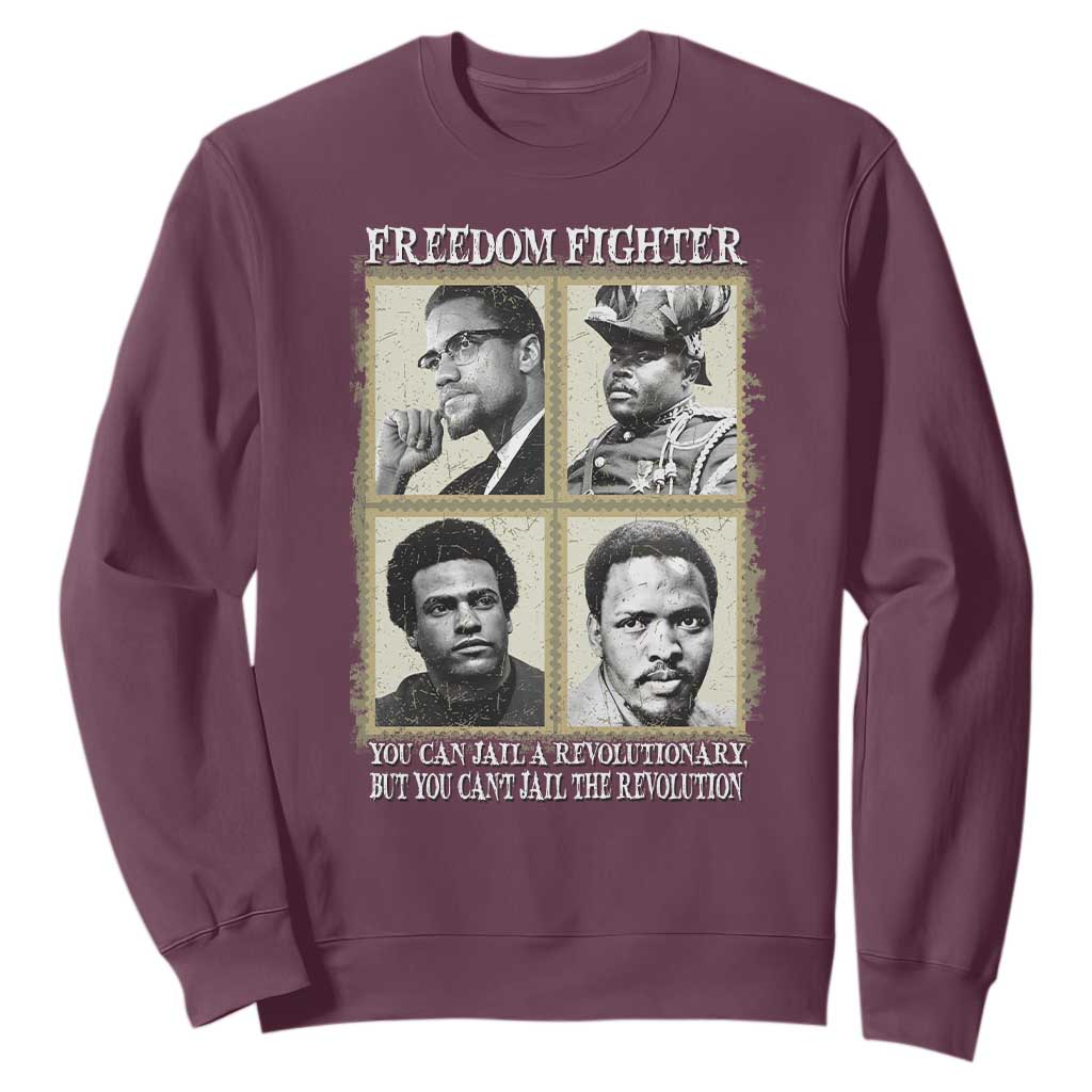 Freedom Fighters Heritage Sweatshirt Malcolm X Marcus Garvey Huey P Newton Steve Biko Revolution TS02 Maroon Print Your Wear