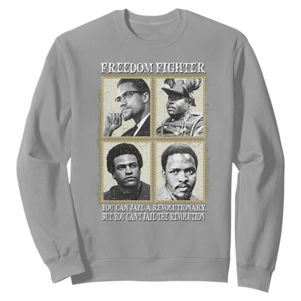 Freedom Fighters Heritage Sweatshirt Malcolm X Marcus Garvey Huey P Newton Steve Biko Revolution TS02 Sport Gray Print Your Wear