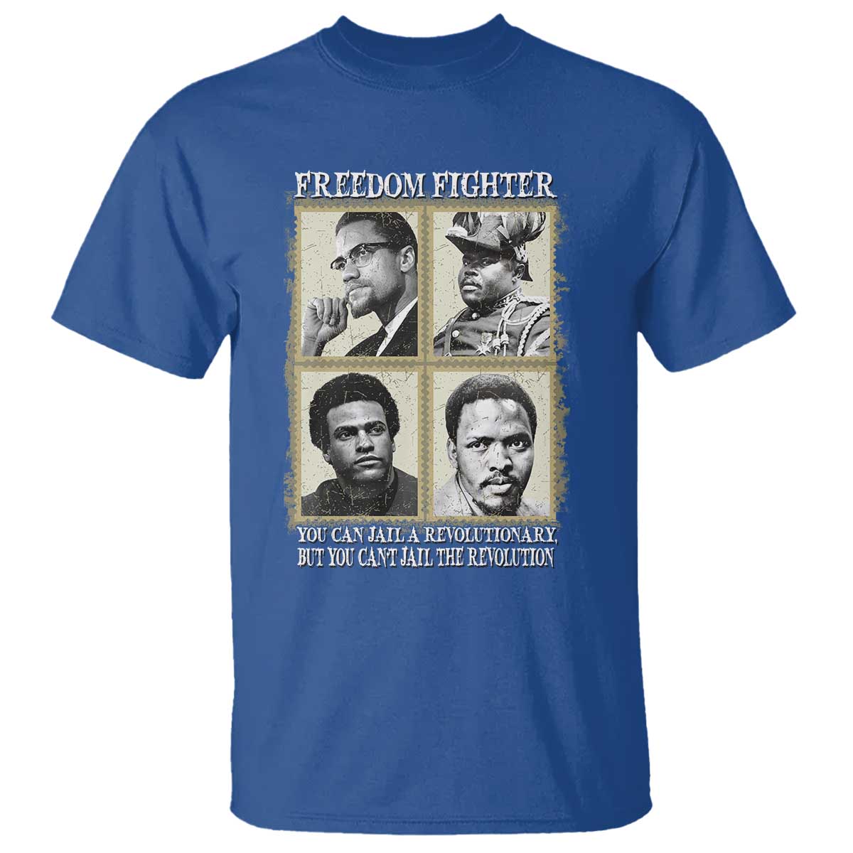 Freedom Fighters Heritage T Shirt Malcolm X Marcus Garvey Huey P Newton Steve Biko Revolution TS02 Royal Blue Print Your Wear