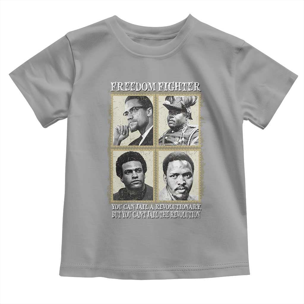 Freedom Fighters Heritage Toddler T Shirt Malcolm X Marcus Garvey Huey P Newton Steve Biko Revolution TS02 Sport Gray Print Your Wear