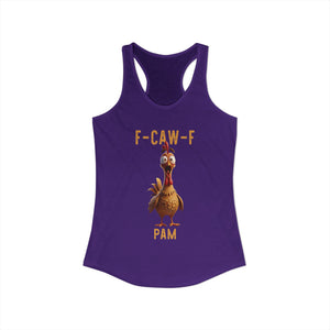 CUSTOMER REQUEST 200226 - F Caw F Classic Chicken Scream Racerback Tank Top Poultry Joke Farm Life Humor TS02 Purple Print Your Wear