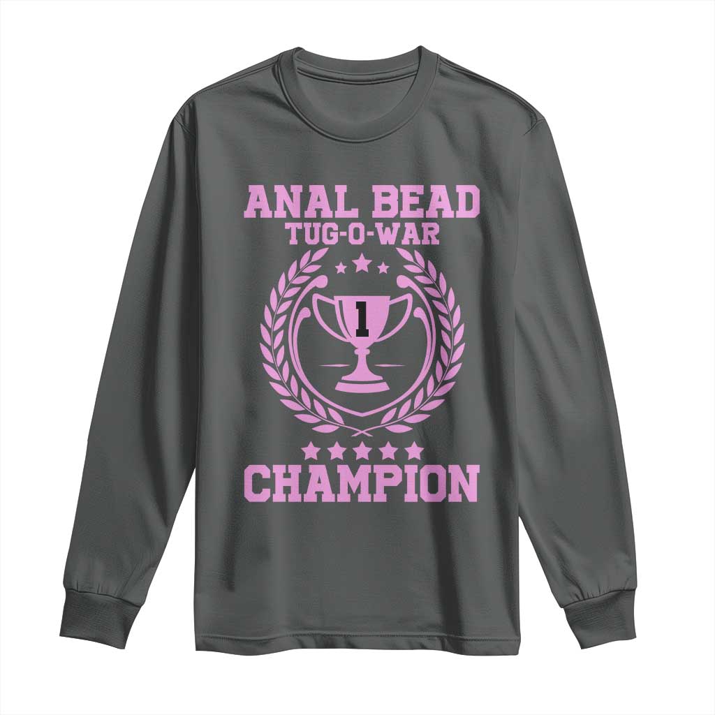 Funny #1 Anal Bead Tug O War Champion Long Sleeve Shirt Pink Adult Humor Cringe - PrintYourWear Size: S Color: Dark Heather