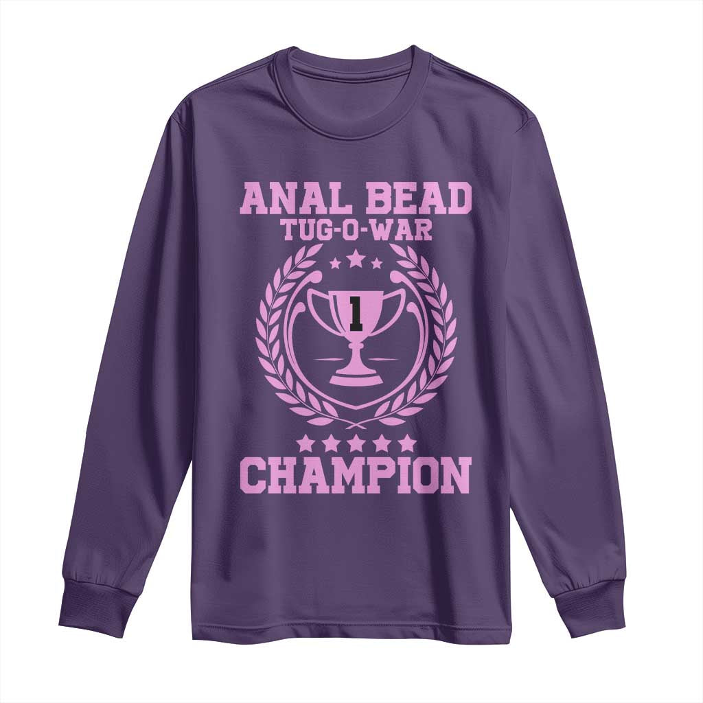 Funny #1 Anal Bead Tug O War Champion Long Sleeve Shirt Pink Adult Humor Cringe - PrintYourWear Size: S Color: Purple