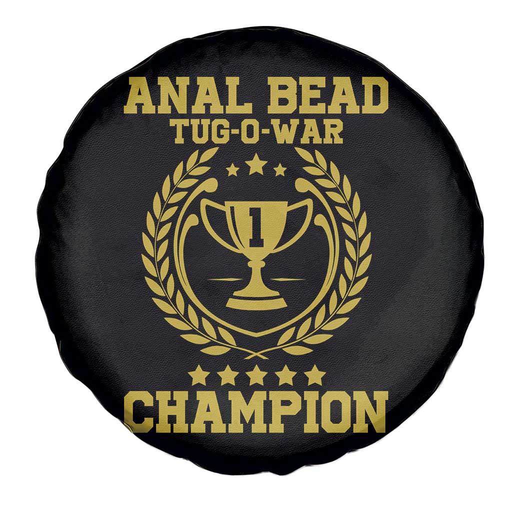Funny #1 Anal Bead Tug O War Champion Spare Tire Cover Adult Humor Cringe - PrintYourWear Diameter: 26 inches Camera Hole Size: No hole