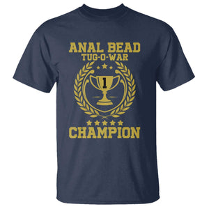 Funny Cringe Comedy T-Shirt – #1 Anal Bead Tug O’ War Champion Gag Tee | Print Your Wear Size: S Color: Navy