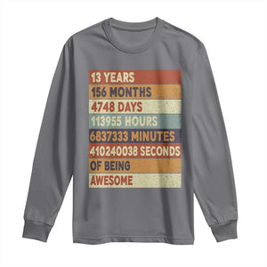 Funny 13th Birthday Long Sleeve Shirt 13 Years 156 Months 4748 Days Vintage Retro TS11 Charcoal Print Your Wear