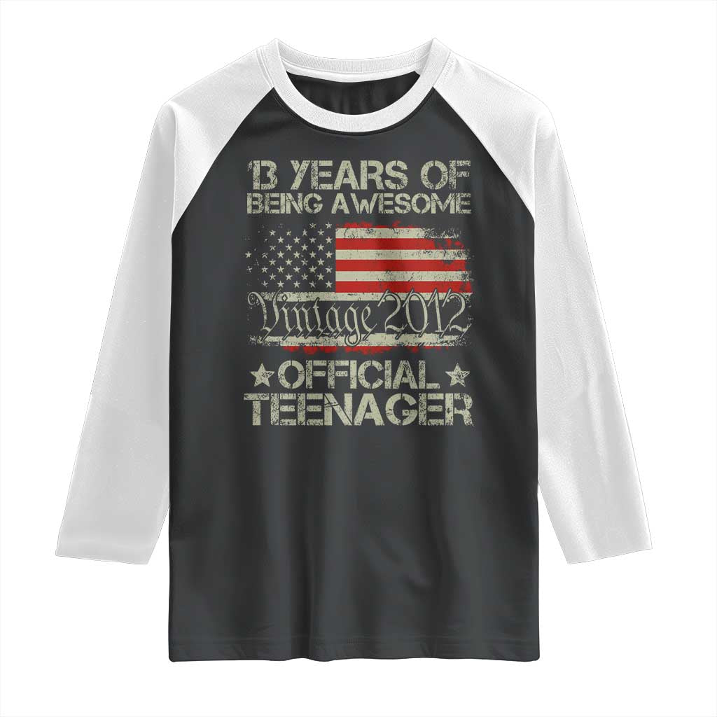 Funny 13th Birthday Raglan Shirt Vintage 2012 Official Teenager 13 Years Of Being Awesome USA Flag TS11 Black White Print Your Wear