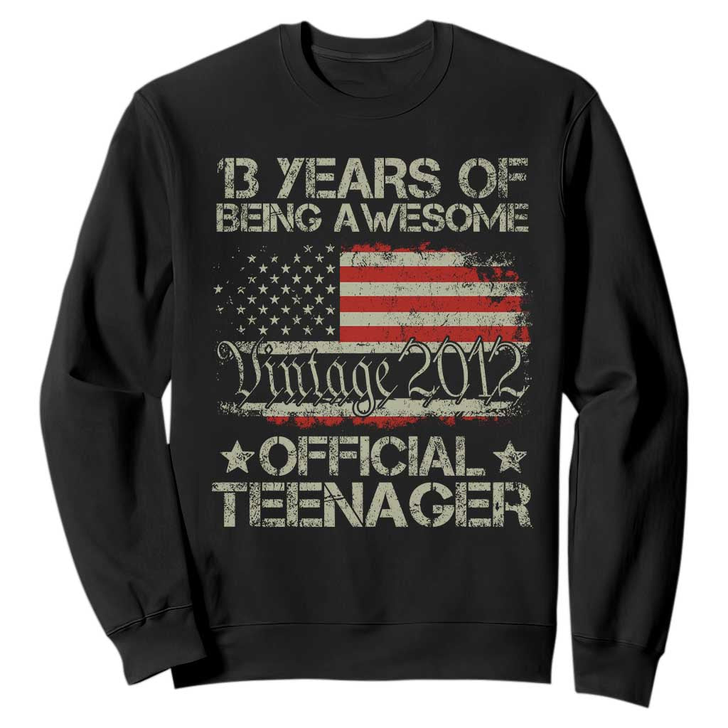 Funny 13th Birthday Sweatshirt Vintage 2012 Official Teenager 13 Years Of Being Awesome USA Flag TS11 Black Print Your Wear