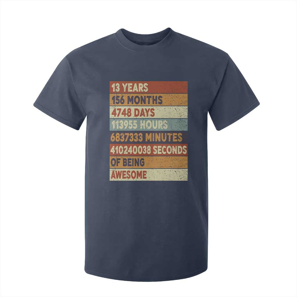 Funny 13th Birthday T Shirt For Kid 13 Years 156 Months 4748 Days Vintage Retro TS11 Navy Print Your Wear