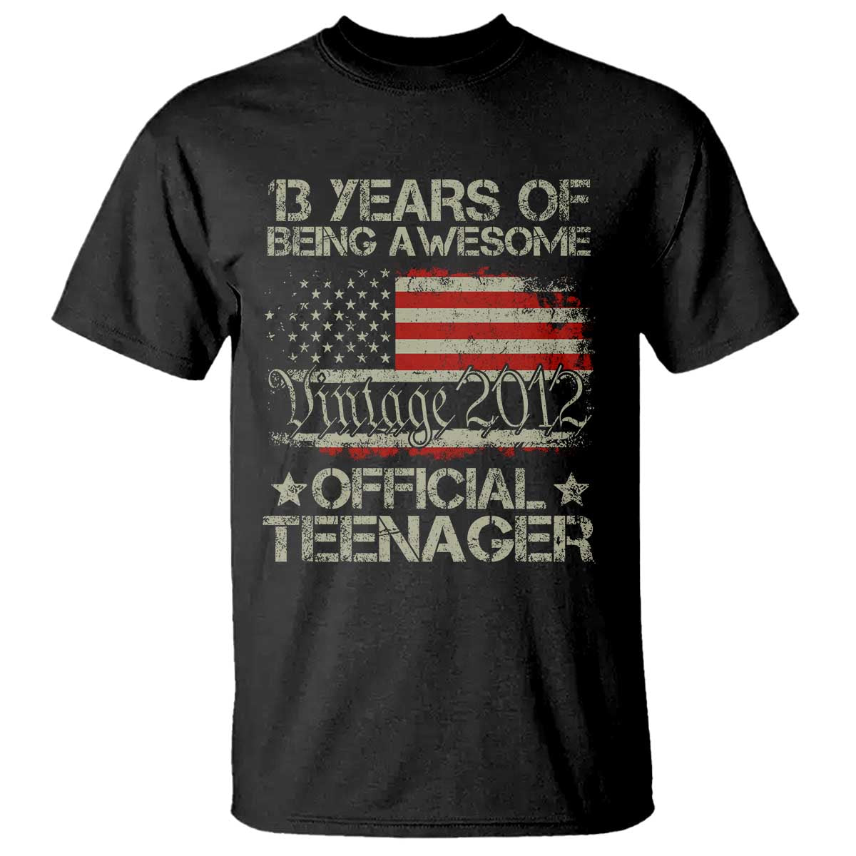 Funny 13th Birthday T Shirt Vintage 2012 Official Teenager 13 Years Of Being Awesome USA Flag TS11 Black Print Your Wear
