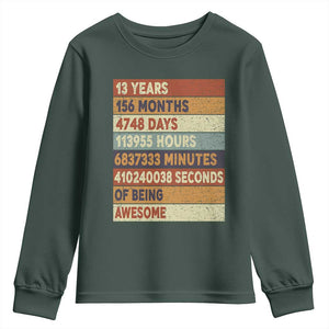 Funny 13th Birthday Youth Sweatshirt 13 Years 156 Months 4748 Days Vintage Retro TS11 Dark Forest Green Print Your Wear
