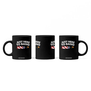 Funny 4th July Just Here To Bang Coffee Mug USA Fireworks American Flag TS10 Print Your Wear
