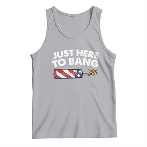 Funny 4th July Just Here To Bang Tank Top USA Fireworks American Flag TS10 Athletic Heather Print Your Wear