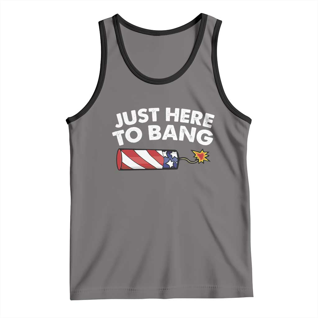 Funny 4th July Just Here To Bang Tank Top USA Fireworks American Flag TS10 Deep Heather Black Print Your Wear